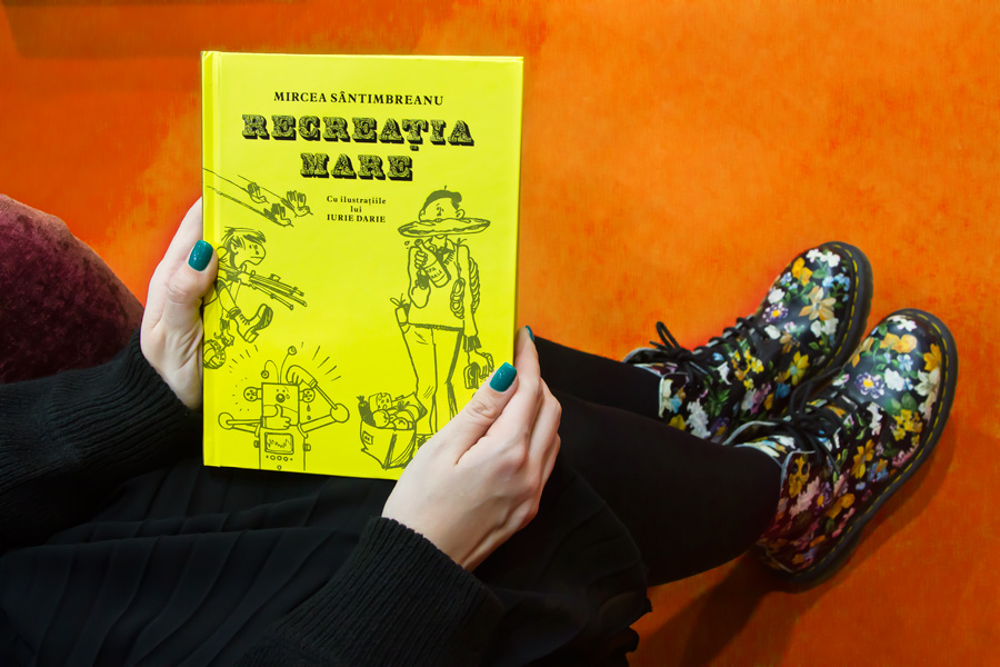 Recreația mare, Mircea Sântimbreanu, Editura Arthur