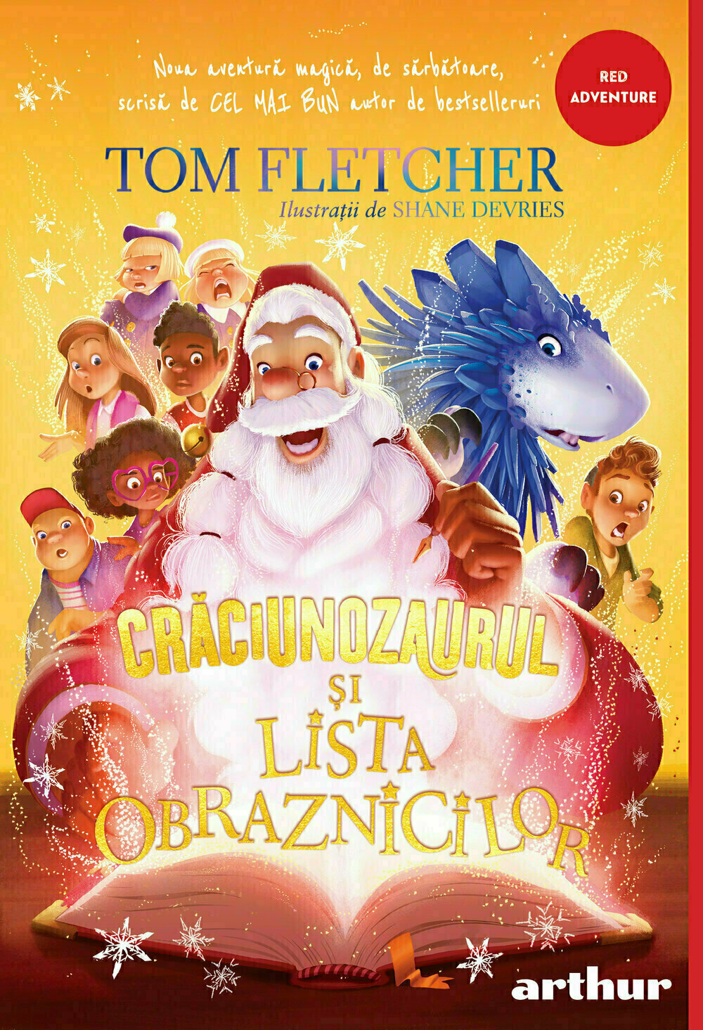 Crăciunozaurul și Lista Obraznicilor, Tom Fletcher, Editura Arthur