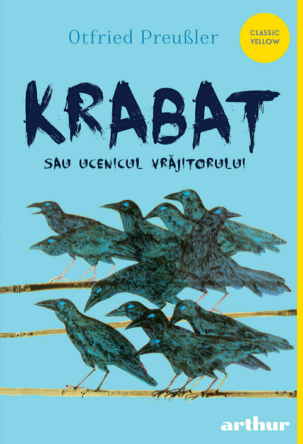 Krabat sau ucenicul vrăjitorului, Otfried Preußler, Editura Arthur