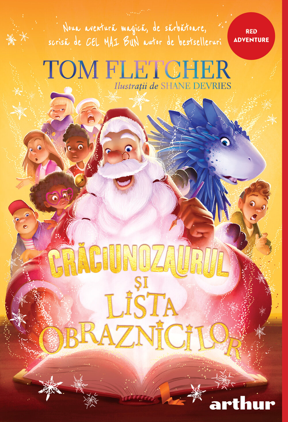 Crăciunozaurul și Lista Obraznicilor, Tom Fletcher, Editura Arthur