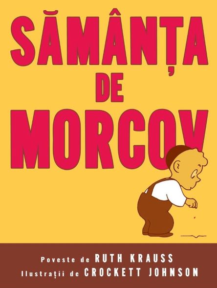 Sămânţa de morcov, Ruth Krauss