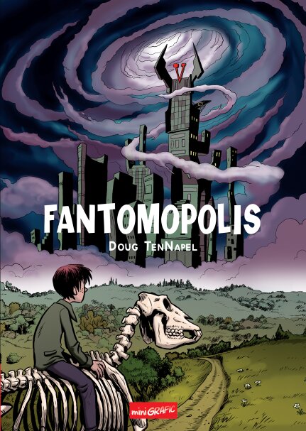 Fantomopolis, Doug TenNapel, Editura Grafic