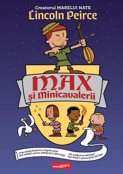 Max și Minicavalerii, Lincoln Peirce, Editura Grafic