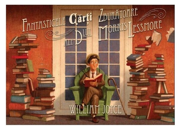 Fantasticele cărți zburătoare ale dlui Morris Lessmore, William Joyce