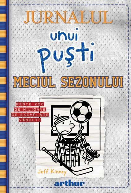 Jurnalul unui puști 16: Meciul sezonului, Jeff Kinney, Editura Arthur