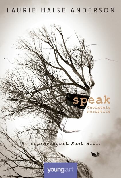Speak: cuvintele nerostite, Laurie Halse Anderson, Editura Youngart