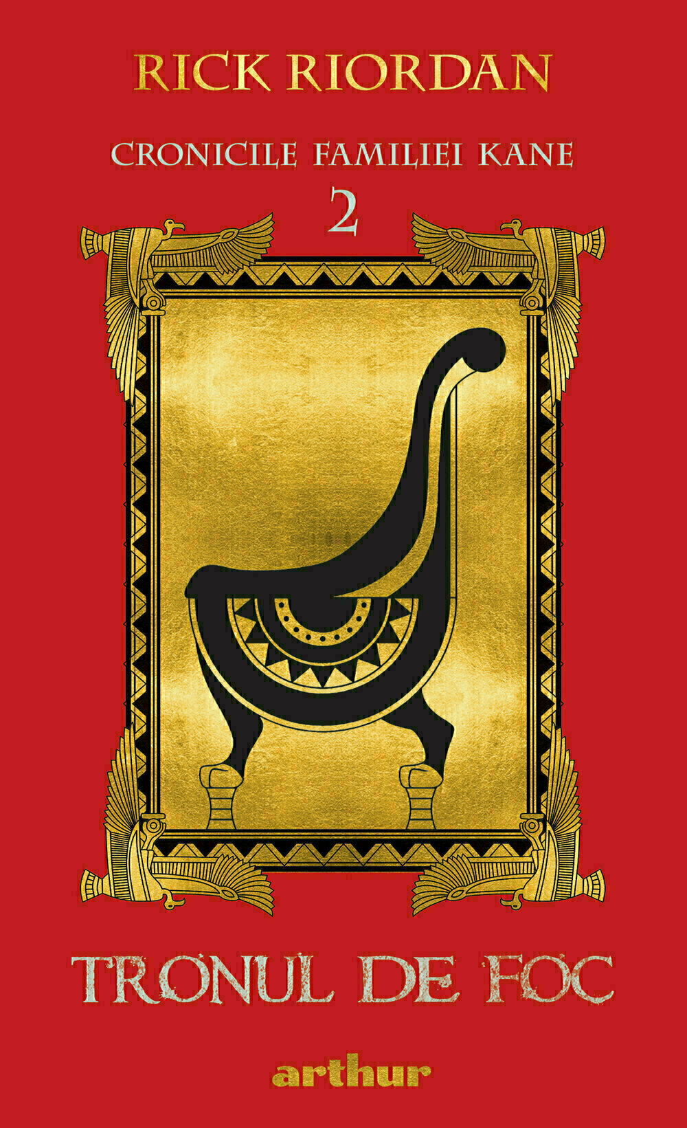 Cronicile familiei Kane, Rick Riordan, Editura Arthur