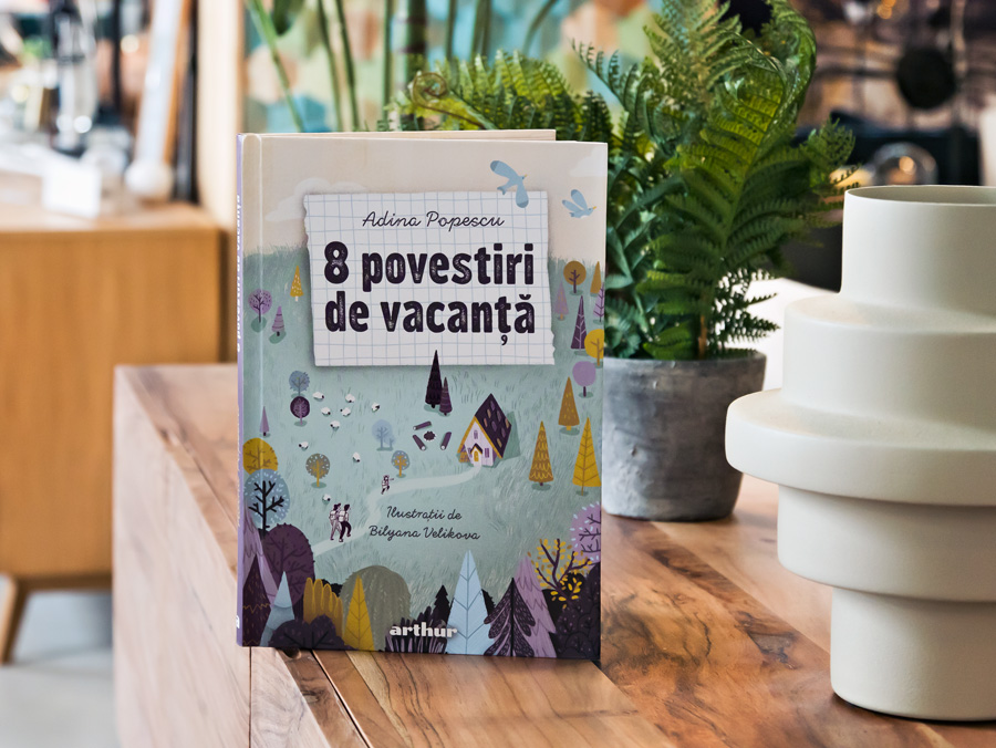 8 povestiri de vacanță, Adina Popescu, Editura Arthur