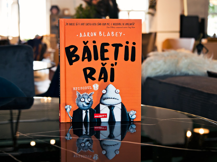 Băieții răi. Episodul 1, Aaron Blabey, Editura Grafic
