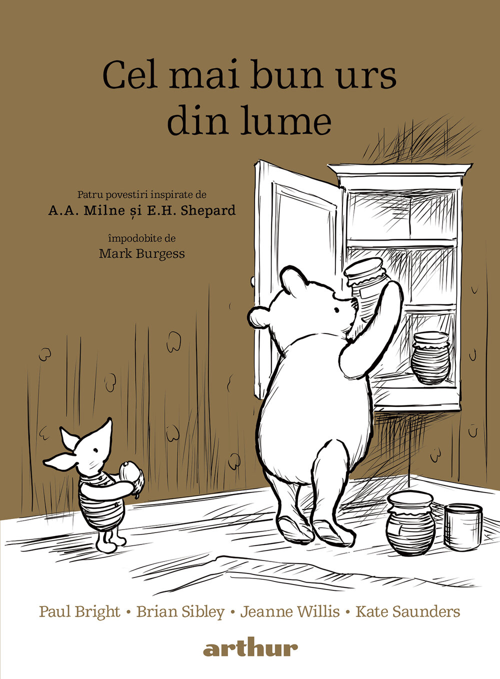 Bright, Sibley, Willis, Saunders, Cel mai bun urs din lume, Editura Arthur