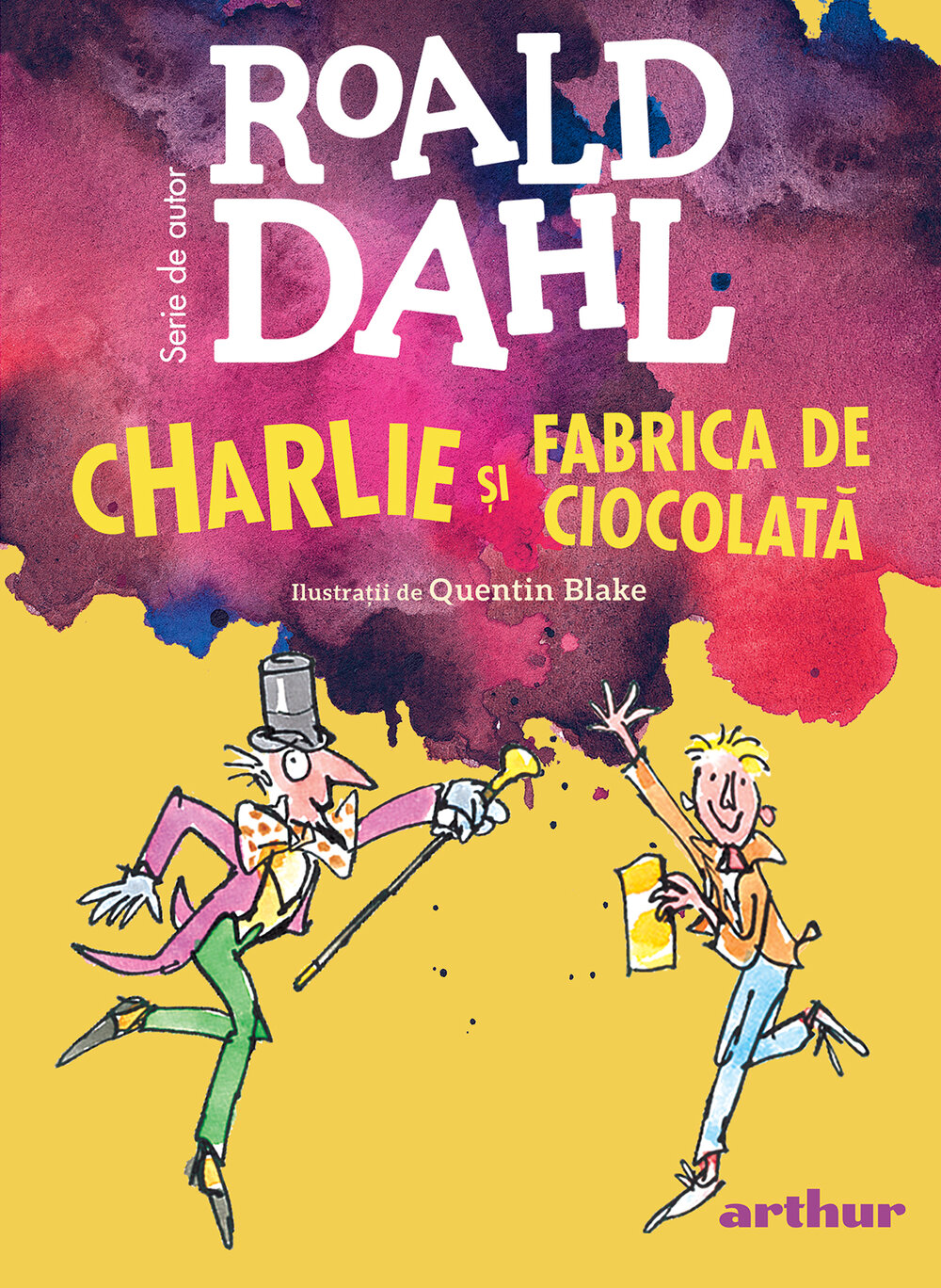 Roald Dahl, Charlie și Fabrica de Ciocolată, Editura Arthur