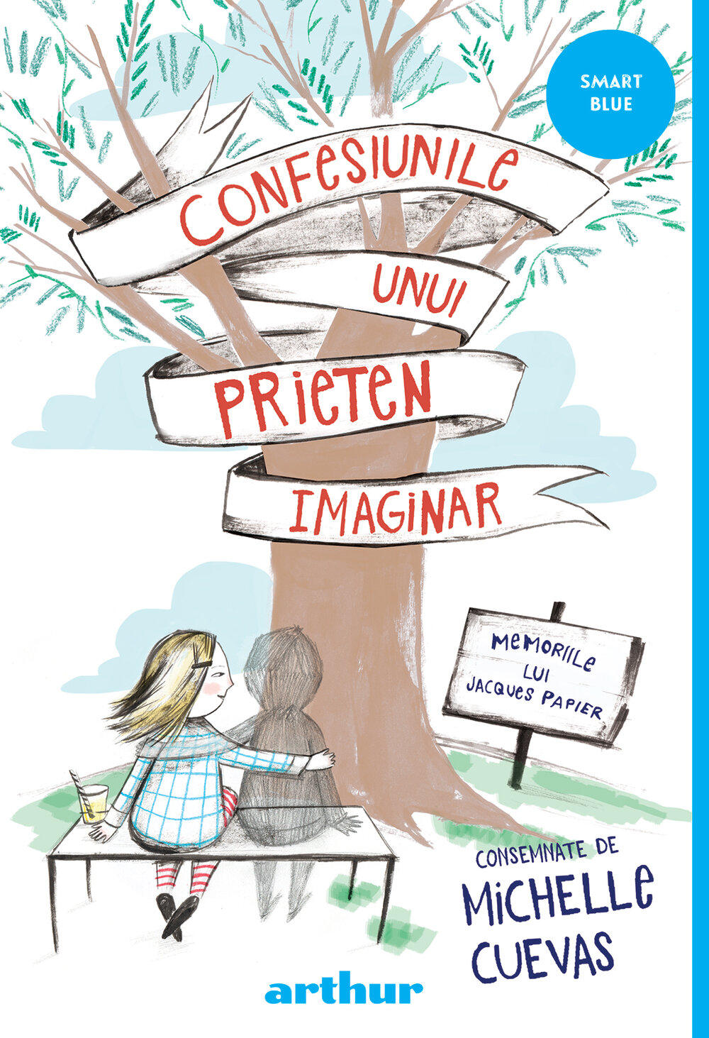 Michelle Cuevas, Confesiunile unui prieten imaginar, Smart Blue, Editura Arthur