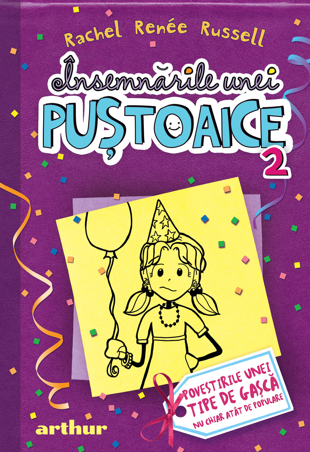 Rachel Renee Russell, Insemnarile unei puștoaice 2, Editura Arthur