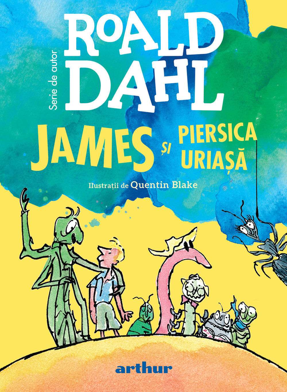 Roald Dahl, James și piersica uriașă, Editura Arthur