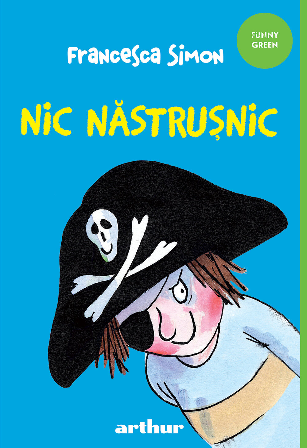 Coperta Nic Năstrușnic Francesca Simon Funny Green