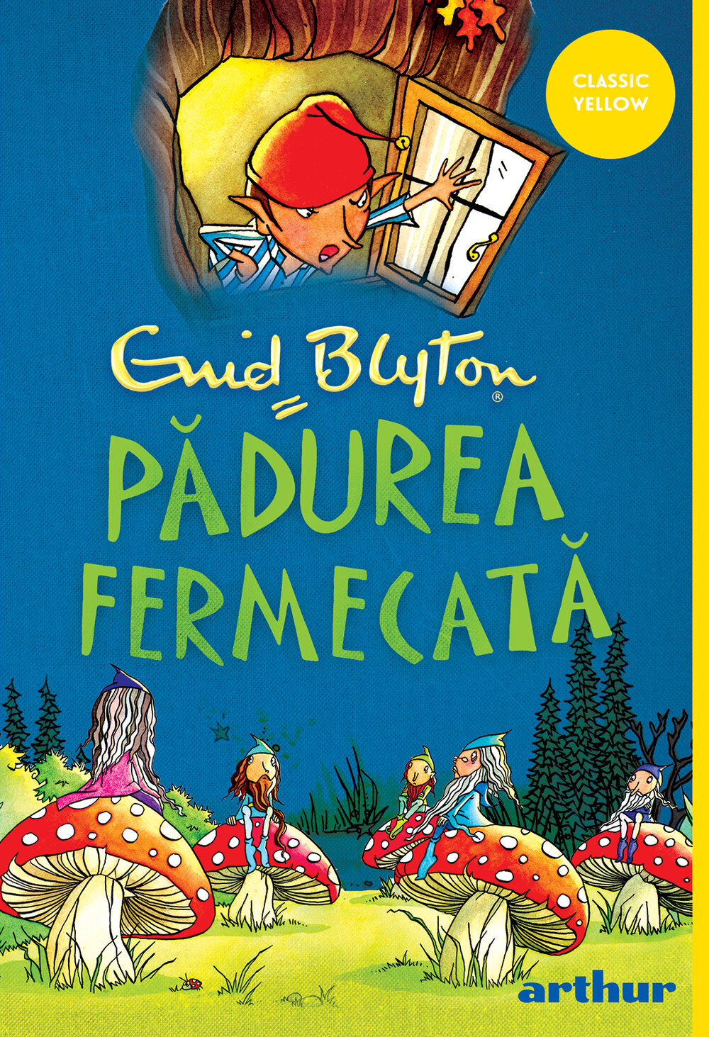 Enid Blyton, Copacul Depărtărilor #1, Classic Yellow, Editura Arthur