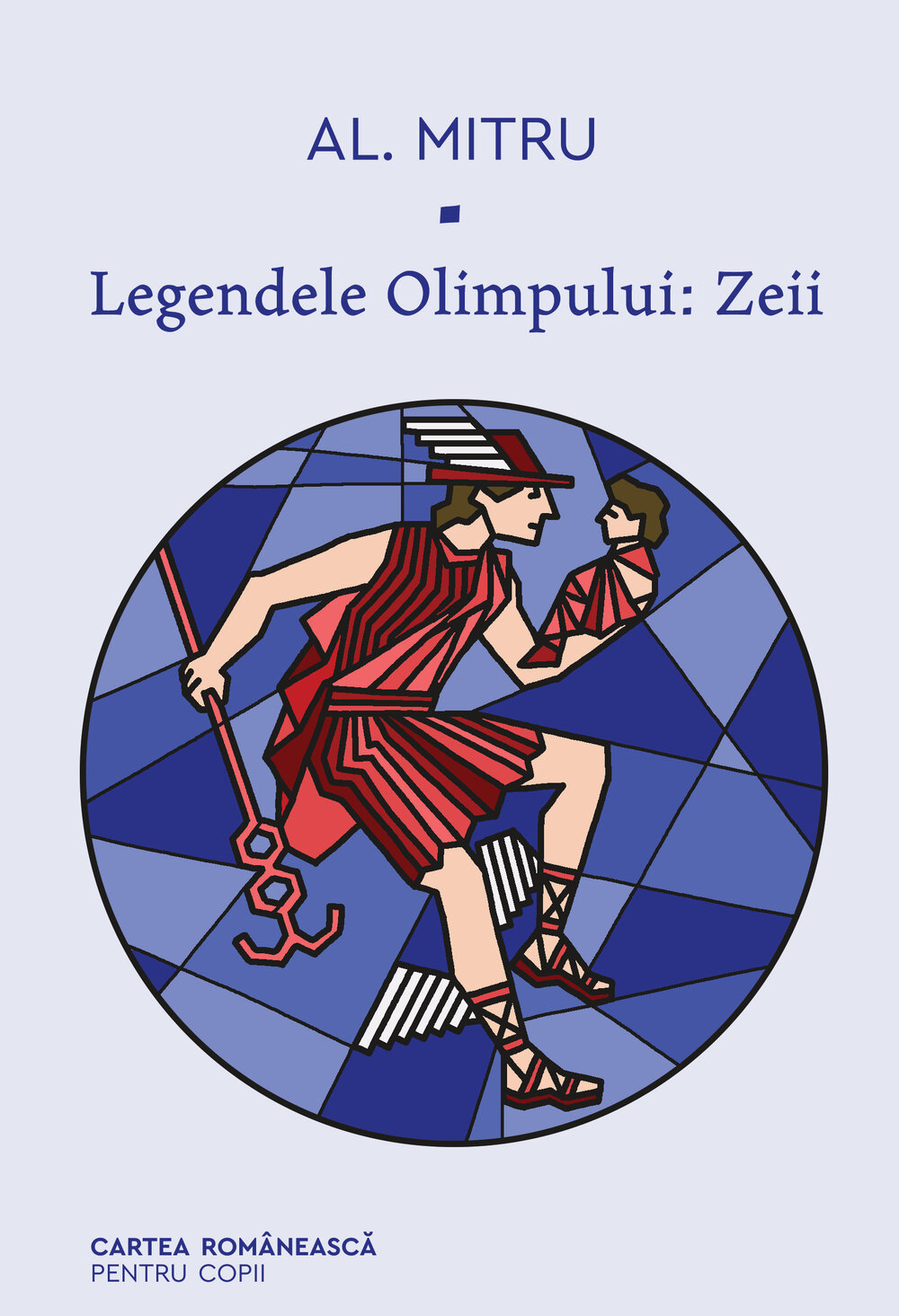 Alexandru Mitru, Legendele Olimpului: Zeii, Cartea Românească
