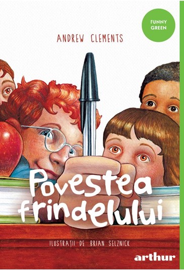 Coperta carte Povestea Frindelului de Andrew Clements colecția Funny Green