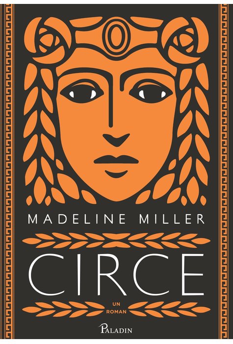 Madeline Miller, Circe, Editura Paladin