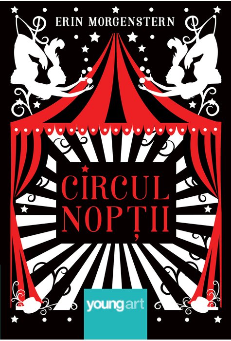 Erin Morgenstern, Circul nopții, Editura Youngart